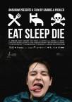 Eat Sleep Die