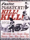 Faster, Pussycat! Kill! Kill! (1965)