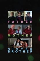 Father Mother Sister Brother poster