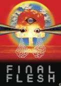 Final Flesh (2009)