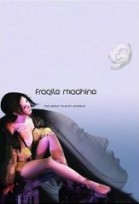 Fragile Machine poster