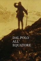 From the Pole to the Equator poster