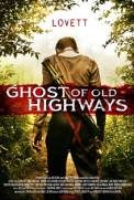 Ghost of Old Highways (2012)