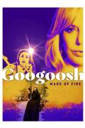 Googoosh: Made of Fire
