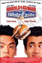 Harold & Kumar Go to White Castle poster