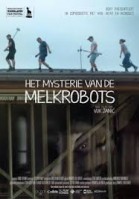 Het mysterie van de melkrobots poster