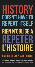 History Doesn't Have to Repeat Itself poster