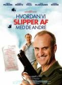 Hvordan vi slipper af med de andre (2007)