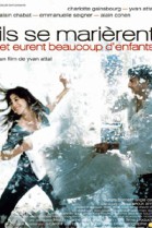 Ils se marièrent et eurent beaucoup d'Enfants poster