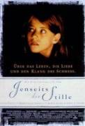 Jenseits der Stille (1996)