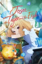 Josee, the Tiger and the Fish poster