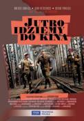 Jutro idziemy do kina (2007)