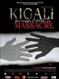 Kigali, des images contre un massacre (2006)