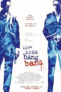 Kiss Kiss, Bang Bang (2005)