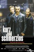 Kurz und Schmerzlos (1998)