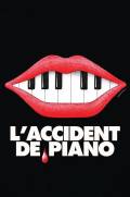 L'accident de piano