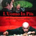 L' Uomo In Piu (2001)