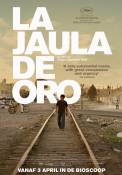 La jaula de oro (2013)