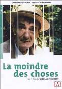 La Moindre des Choses (1996)