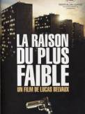 La Raison du plus faible (2006)