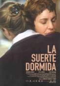 La Suerte Dormida (2003)