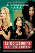 Laisse tes Mains sur mes Hanches poster