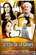 Le Cou de la Girafe (2004)