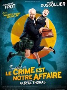 Le crime est notre affaire poster