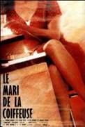 Le Mari de la coiffeuse (1990)