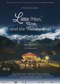 Little Man, Time and the Troubadour (2019)