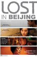 Lost in Bejing (2007)