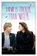 Love Is Thicker Than Water (2016)