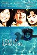 Lovely & Amazing (2001)