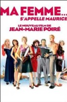 Ma Femme... s'appelle Maurice poster