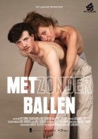Met Zonder Ballen poster