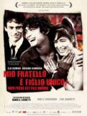 Mio fratello è figlio unico (2007)