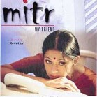 Mitr, My Friend poster