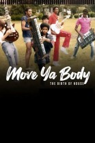 Move Ya Body: The Birth of House poster