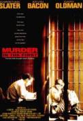 Murder in the First (1995)