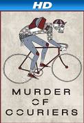 Murder of Couriers (2012)