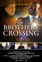 My Brothers' Crossing poster