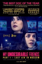 My Undesirable Friends: Part I – Last Air in Moscow poster