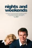 Nights and Weekends (2008)