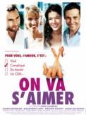 On va s'aimer (2006)