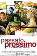 Passato Prossimo (2002)