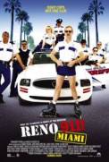 Reno 911!: Miami (2007)