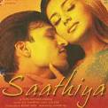 Saathiya (2002)