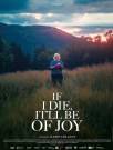 Si je meurs, ce sera de joie