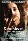Sur mes Lèvres (2001)