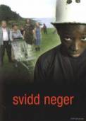 Svidd neger (2003)